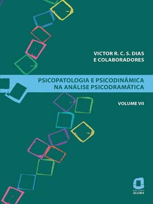 cover image of Psicopatologia e psicodinâmica na análise psicodramática--Volume VII